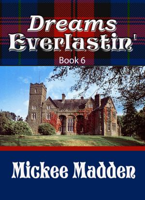 Cover of the book Dreams Everlastin' Book 6 by Mike Luoma