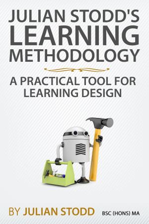 Cover of Julian Stodd's Learning Methodology: A Practical Tool for Learning Design