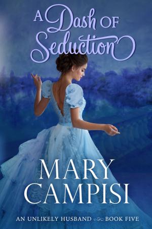 Cover of the book A Dash of Seduction by Mary Campisi
