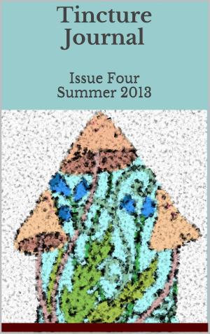 Cover of Tincture Journal Issue Four (Summer 2013)