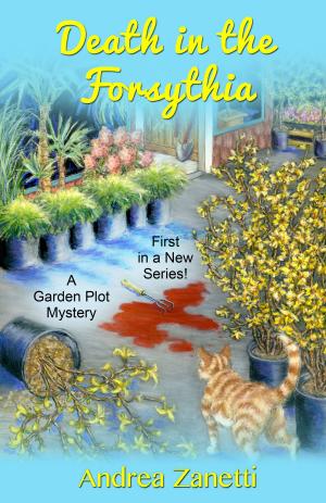 Cover of the book Death in the Forsythia by Justin Lambe