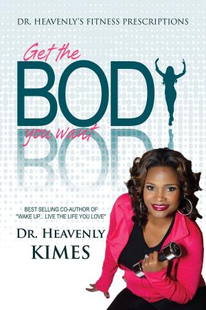 Cover of the book Dr. Heavenly's Fitness Prescriptions by Marie Kitem