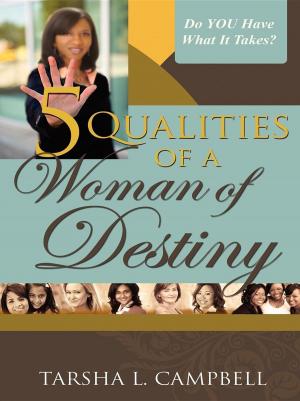 Cover of the book 5 Qualities of a Woman of Destiny by Larry Huch