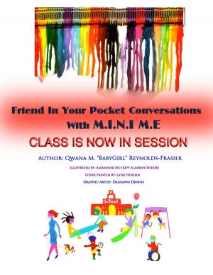Book cover of Friend In Your Pocket Conversations With M.I.N.I M.E. Class Is Now In Session