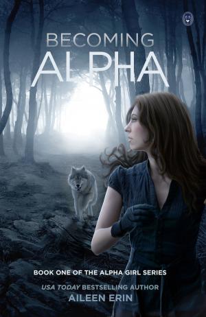 Cover of the book Becoming Alpha by Mary Karlik