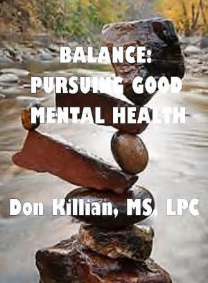 bigCover of the book Balance: Pursuing Good Mental Health by 