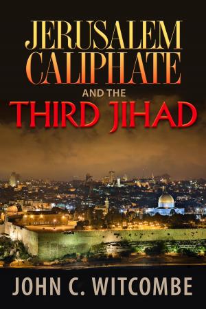 Cover of the book Jerusalem Caliphate and the Third Jihad by Abdel-Hakim Ourghi