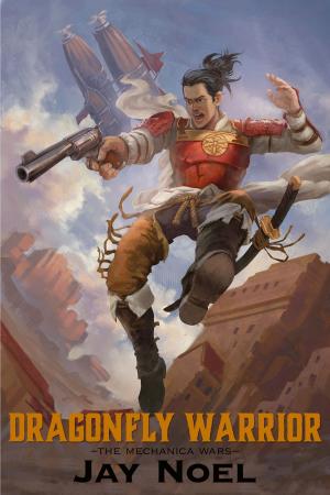 Cover of the book Dragonfly Warrior by Robinson Fowler