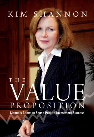 Cover of The Value Proposition: Sionna's Common Sense Path to Investment Success