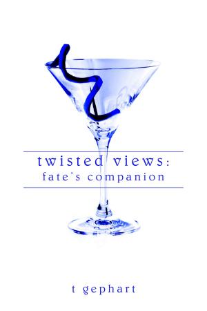 Cover of the book Twisted Views: Fate's Companion by Nick Miles