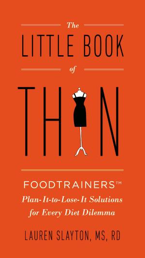 Cover of the book The Little Book of Thin by Dorothy St. James