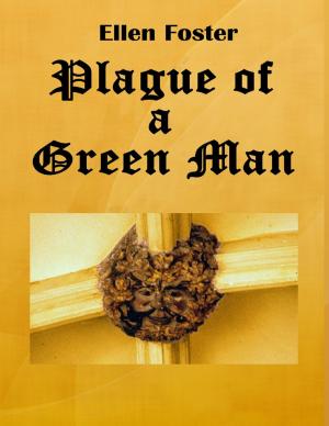 Cover of the book Plague of a Green Man by Jason Mercier