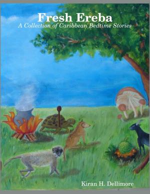 bigCover of the book Fresh Ereba: A Collection of Caribbean Bedtime Stories by 