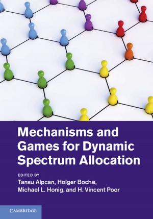 Cover of the book Mechanisms and Games for Dynamic Spectrum Allocation by Elizabeth Theiss-Morse