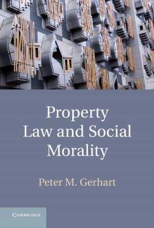 Cover of the book Property Law and Social Morality by Richard T. T. Forman