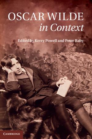 Cover of the book Oscar Wilde in Context by John C. Coffee, Jr, Eilís Ferran, Niamh Moloney, Jennifer G. Hill