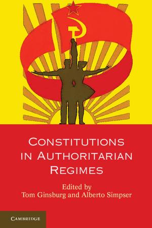 Cover of the book Constitutions in Authoritarian Regimes by Professor William Demopoulos
