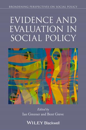 Cover of the book Evidence and Evaluation in Social Policy by Saad Z. Asif