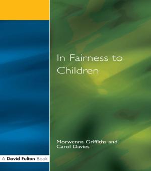 Cover of the book In Fairness to Children by Anne M. Harris, Stacy Holman Jones, Sandra L. Faulkner, Eloise D. Brook