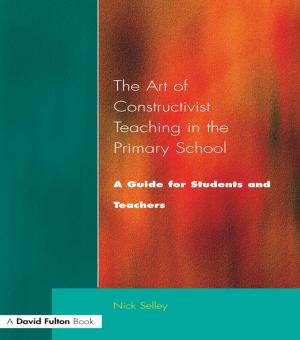Cover of the book Art of Constructivist Teaching in the Primary School by Rebecca Totaro