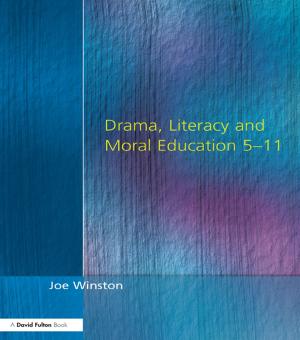bigCover of the book Drama, Literacy and Moral Education 5-11 by 
