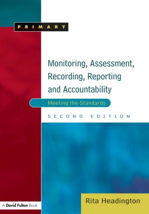 Cover of the book Monitoring, Assessment, Recording, Reporting and Accountability by Benita A. Moore