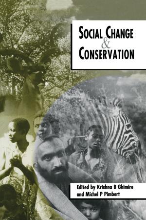 Cover of the book Social Change and Conservation by Greg Bognar, Iwao Hirose