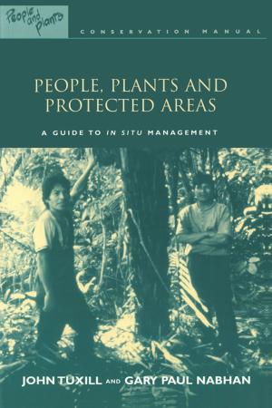 Cover of the book People, Plants and Protected Areas by Henry De Beltgens Gibbins