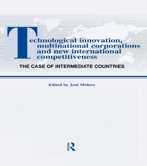 bigCover of the book Technological Innovations, Multinational Corporations and the New International Competitiveness by 