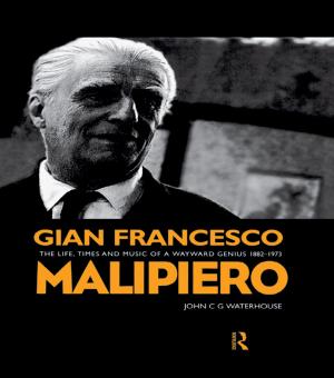 Cover of the book Gian Francesco Malipiero (1882-1973) by Klaus J. Dodds