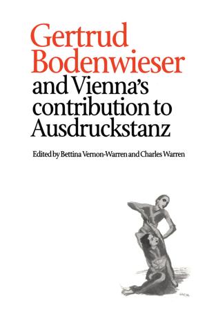 Cover of the book Gertrud Bodenwieser and Vienna's Contribution to Ausdruckstanz by George A. Gescheider, John H. Wright, Ronald T. Verrillo