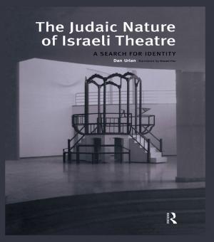 Cover of the book The Judaic Nature of Israeli Theatre by Gaye Tuchman