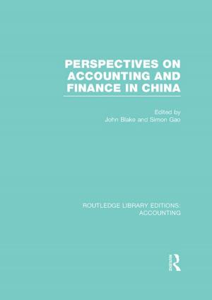 Cover of the book Perspectives on Accounting and Finance in China (RLE Accounting) by 