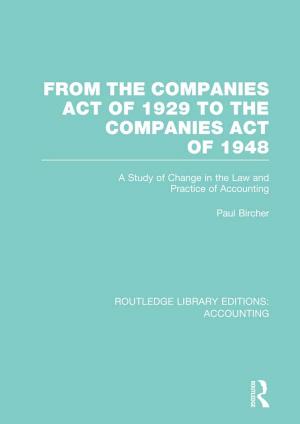 Cover of the book From the Companies Act of 1929 to the Companies Act of 1948 (RLE: Accounting) by David Leatherbarrow, Richard Wesley