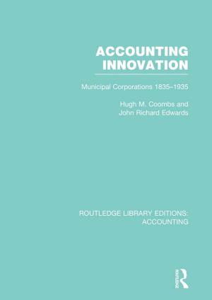 Cover of the book Accounting Innovation (RLE Accounting) by Mark Peacock