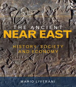 Cover of the book The Ancient Near East by M. D.S. Ainsworth, M. C. Blehar, E. Waters, S. Wall