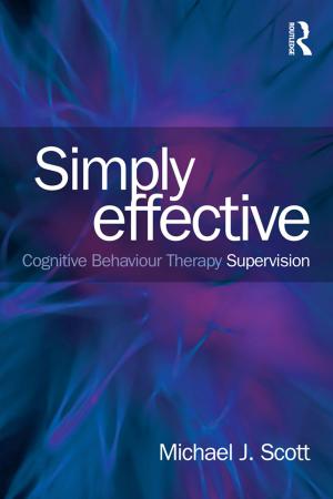 Cover of the book Simply Effective CBT Supervision by Ron Shaw
