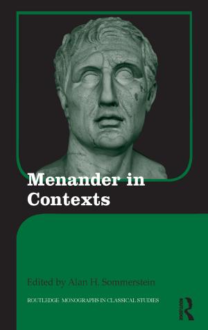 Cover of the book Menander in Contexts by Triant G. Flouris, Dennis Lock
