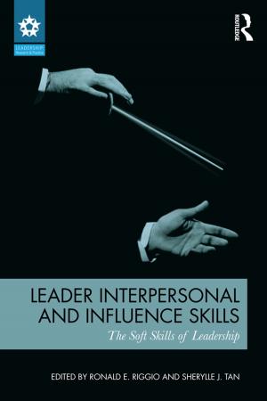 Cover of the book Leader Interpersonal and Influence Skills by Randal D. Day