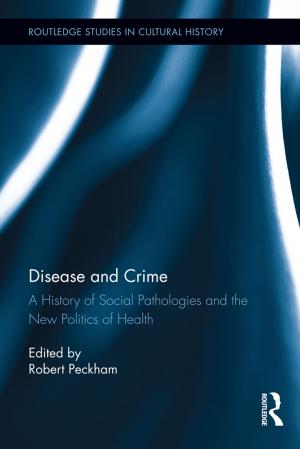 Cover of the book Disease and Crime by Anandi Ramamurthy