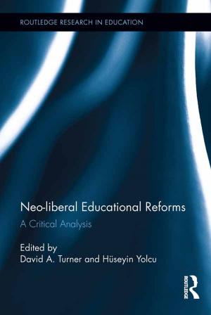 Cover of the book Neo-liberal Educational Reforms by Roger A. Philips
