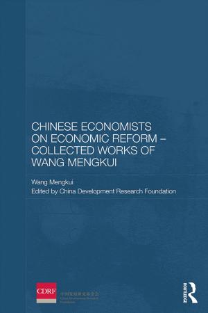 Cover of the book Chinese Economists on Economic Reform - Collected Works of Wang Mengkui by Jacques Montangero University of Geneva, Switzerland.