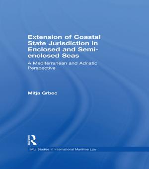 Book cover of The Extension of Coastal State Jurisdiction in Enclosed or Semi-Enclosed Seas