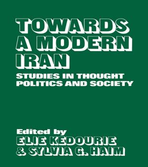 Cover of the book Towards a Modern Iran by Joseph F. Johnson, Jr., Cynthia L. Uline, Lynne G. Perez