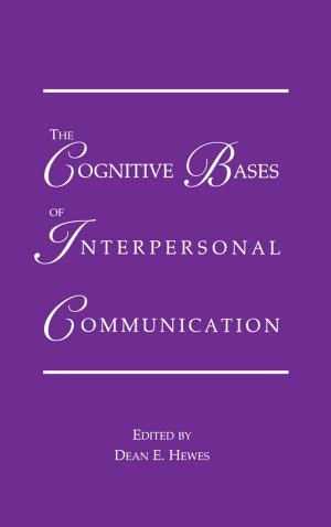 Cover of the book The Cognitive Bases of Interpersonal Communication by Jeremy G. Butler