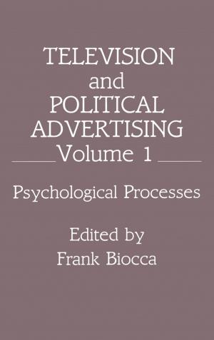 Cover of the book Television and Political Advertising by Ronald Bedford, Lloyd Davis