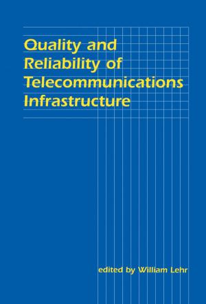 Cover of the book Quality and Reliability of Telecommunications Infrastructure by Larry Fazio
