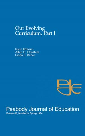 Cover of the book Our Evolving Curriculum by Stephen B. Richards, Michael P. Brady, Ronald L. Taylor