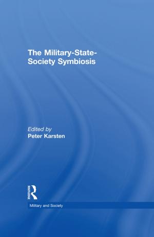 Cover of the book The Military-State-Society Symbiosis by Hideo Ohashi