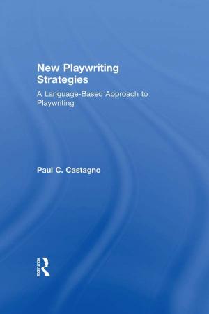 Cover of the book New Playwriting Strategies by Aeron Davis